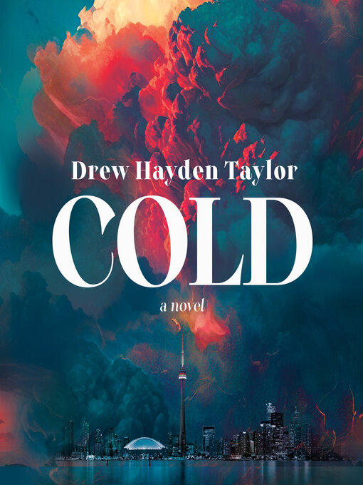 Title details for Cold by Drew Hayden Taylor - Wait list